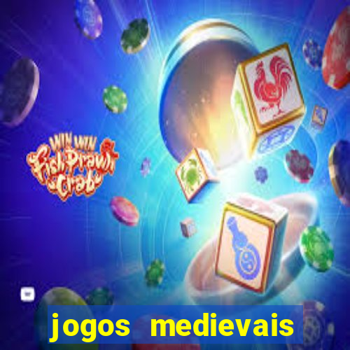 jogos medievais para celular