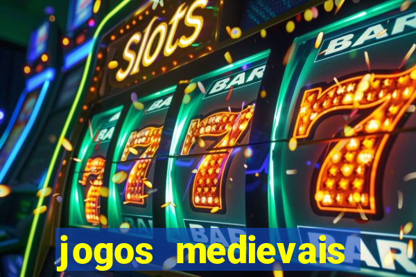 jogos medievais para celular