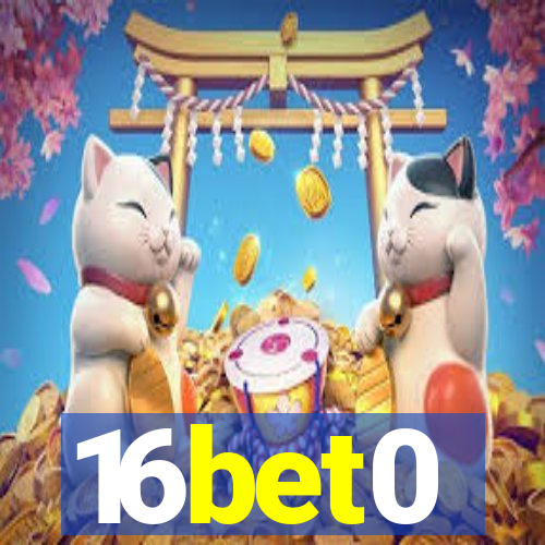 16bet0