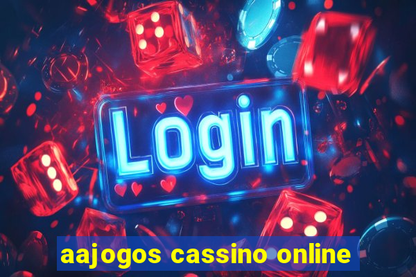 aajogos cassino online