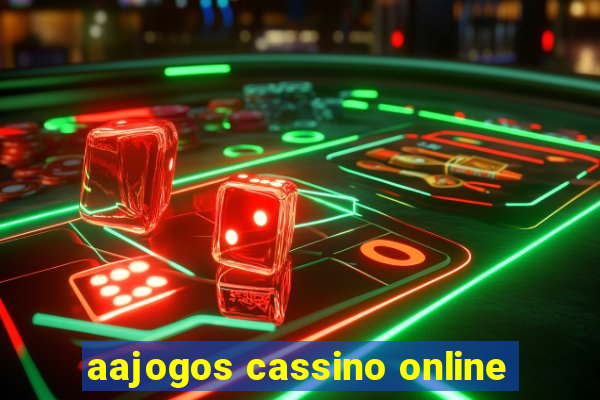 aajogos cassino online