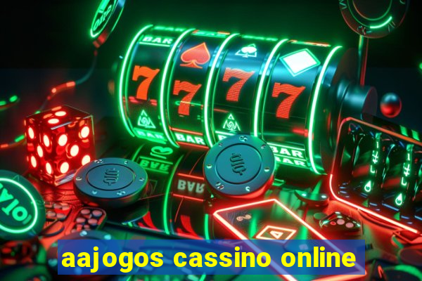 aajogos cassino online