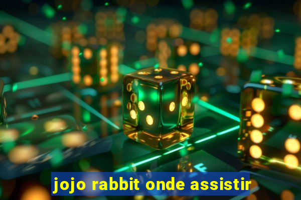 jojo rabbit onde assistir