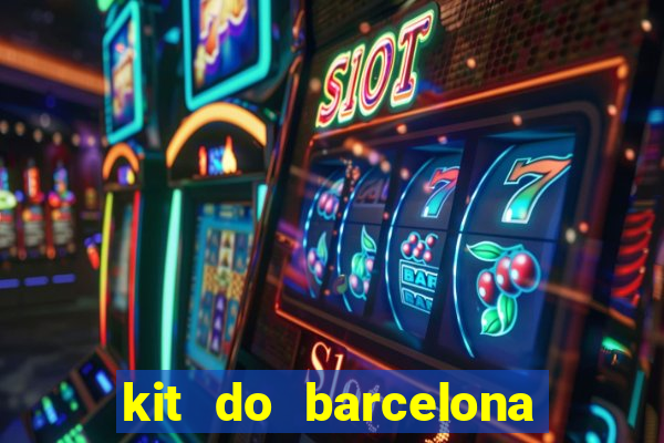 kit do barcelona dls 2017