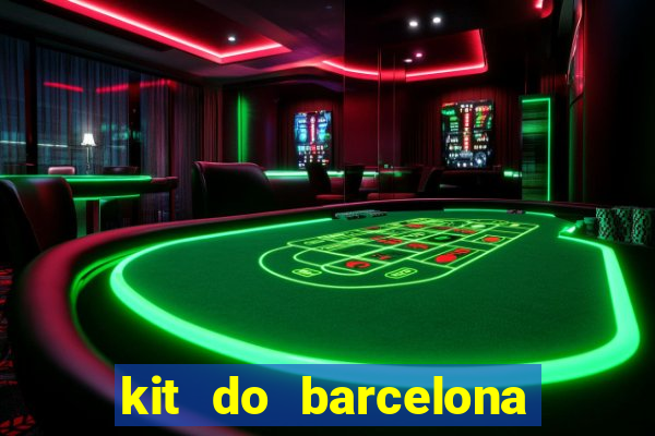 kit do barcelona dls 2017