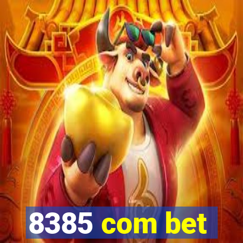 8385 com bet