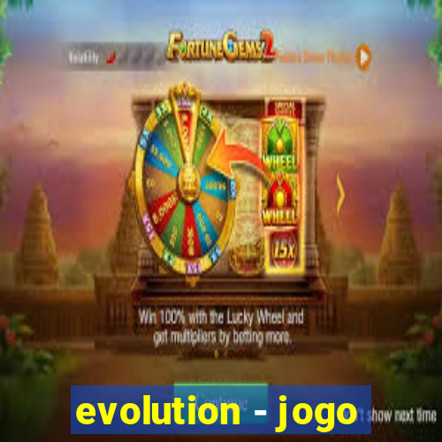 evolution - jogo