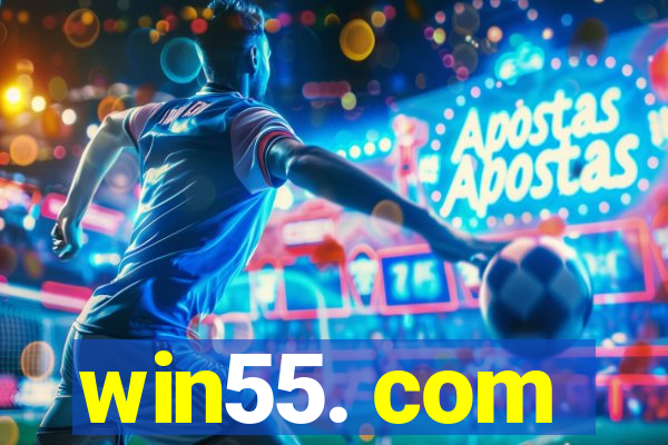 win55. com