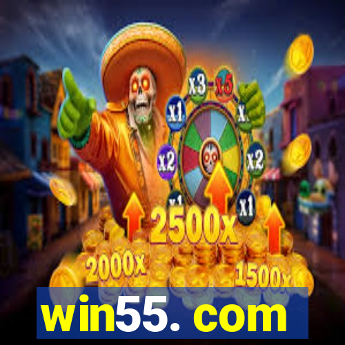 win55. com