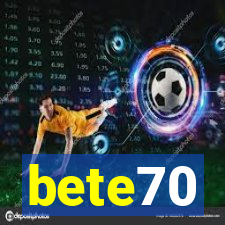 bete70