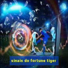 sinais do fortune tiger