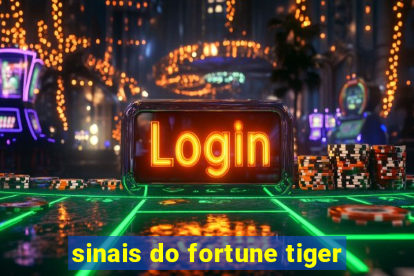 sinais do fortune tiger