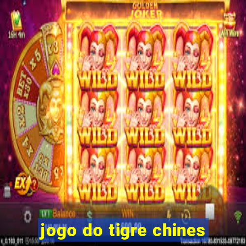 jogo do tigre chines