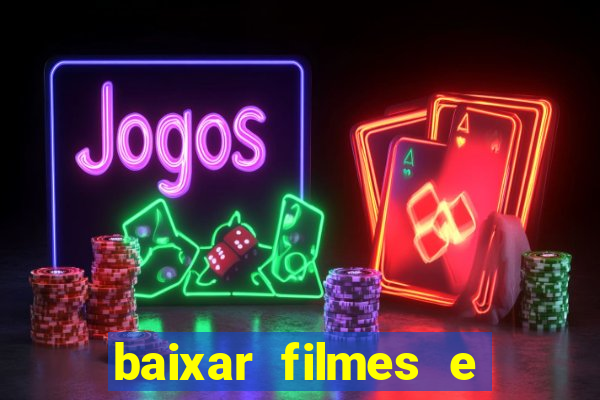 baixar filmes e series mp4