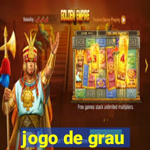 jogo de grau