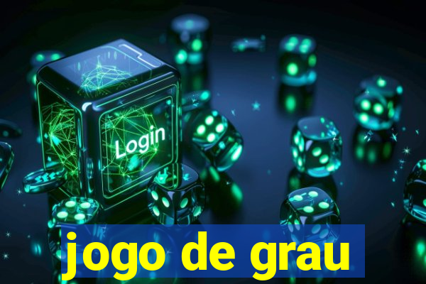 jogo de grau