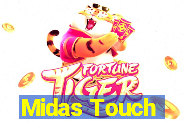 Midas Touch