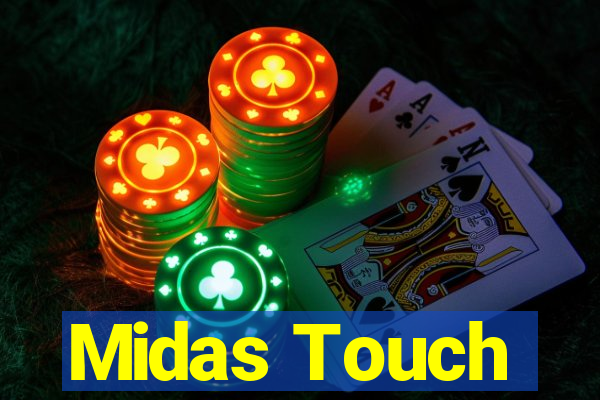 Midas Touch