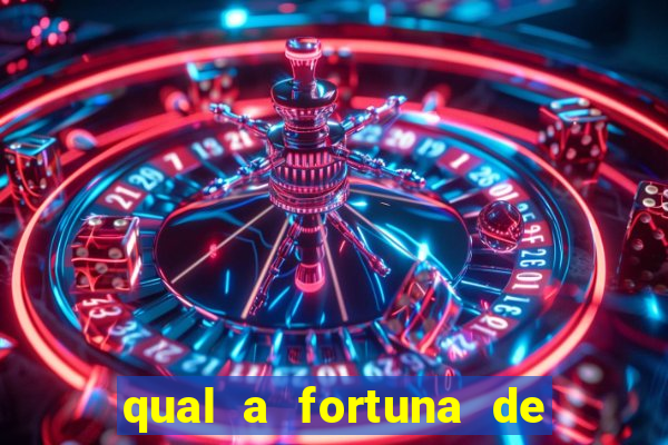 qual a fortuna de raiam santos