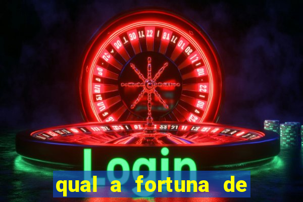 qual a fortuna de raiam santos