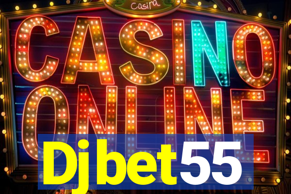 Djbet55