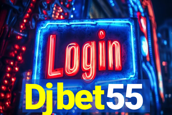 Djbet55