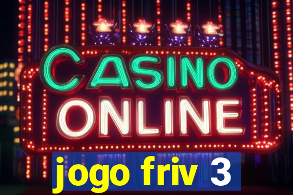 jogo friv 3