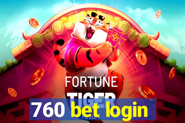 760 bet login