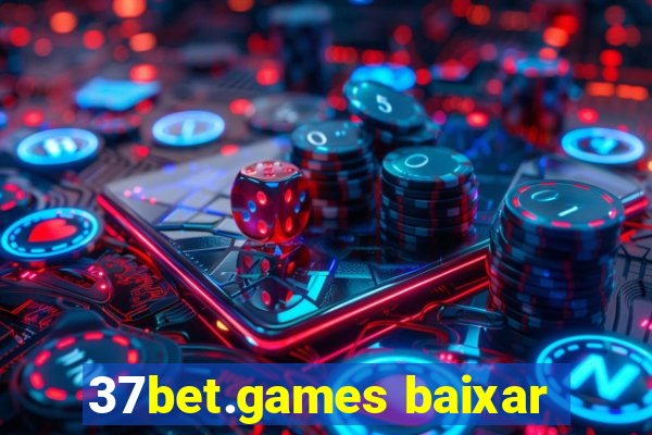 37bet.games baixar