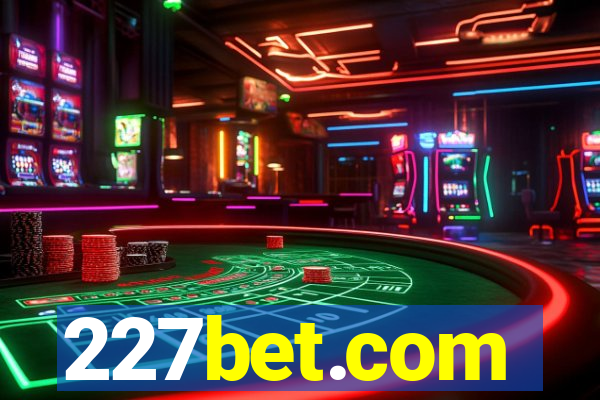 227bet.com