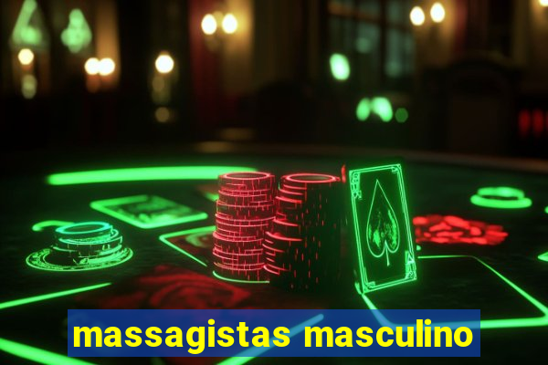 massagistas masculino