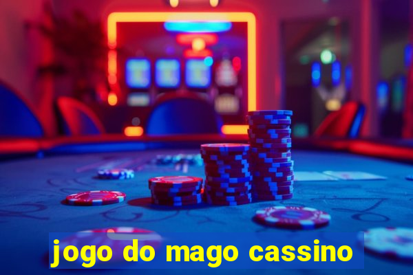 jogo do mago cassino