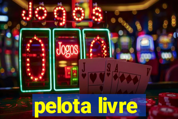 pelota livre