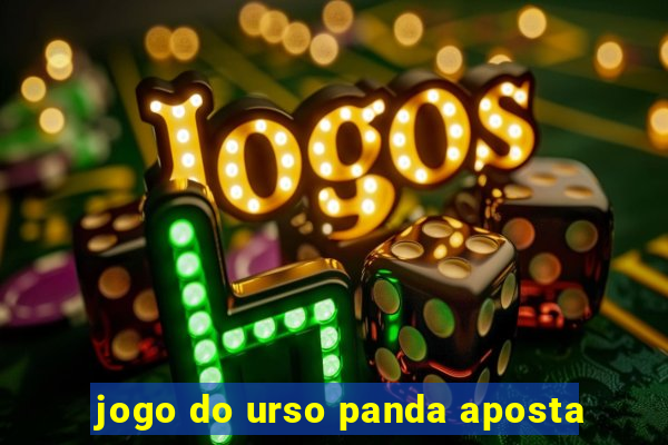 jogo do urso panda aposta