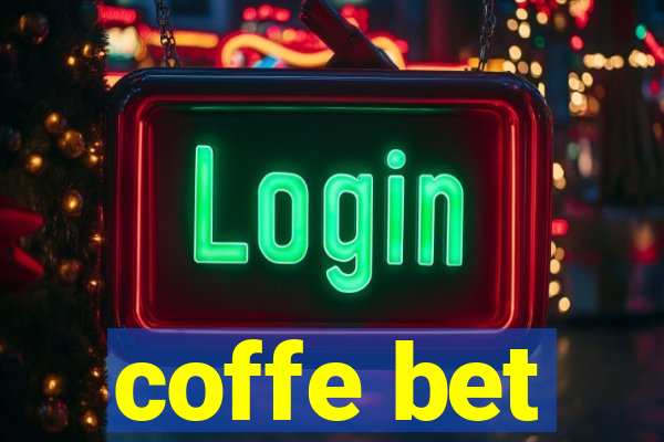 coffe bet