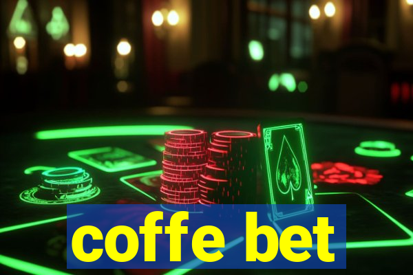 coffe bet