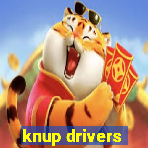 knup drivers