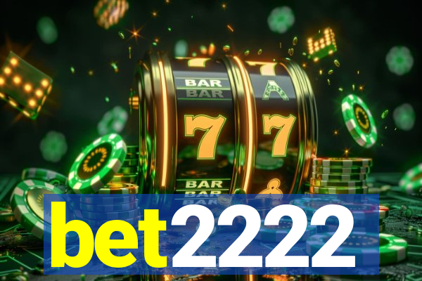 bet2222