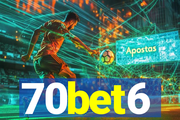 70bet6