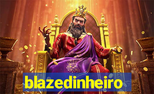 blazedinheiro