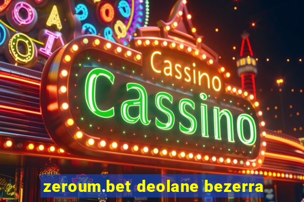 zeroum.bet deolane bezerra