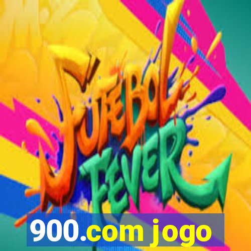 900.com jogo