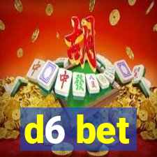 d6 bet