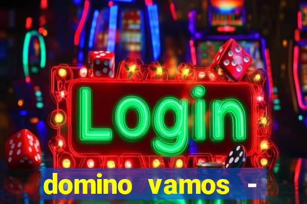 domino vamos - crash & poker