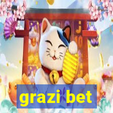 grazi bet