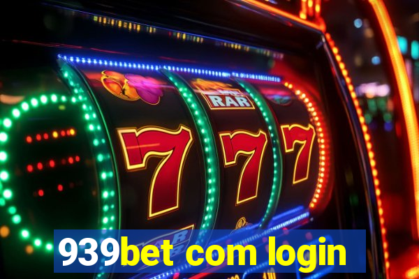 939bet com login