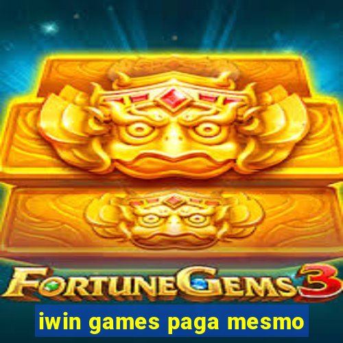 iwin games paga mesmo