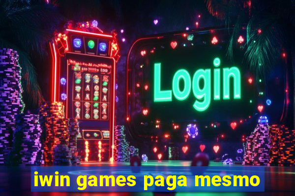 iwin games paga mesmo