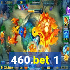 460.bet 1