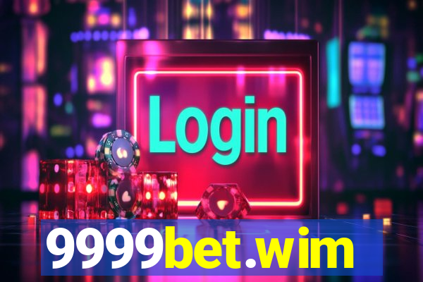 9999bet.wim